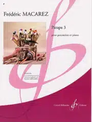 Macarez Frederic: Pazapa 3 pour percussion et piano bei Musik-Dinge Wien