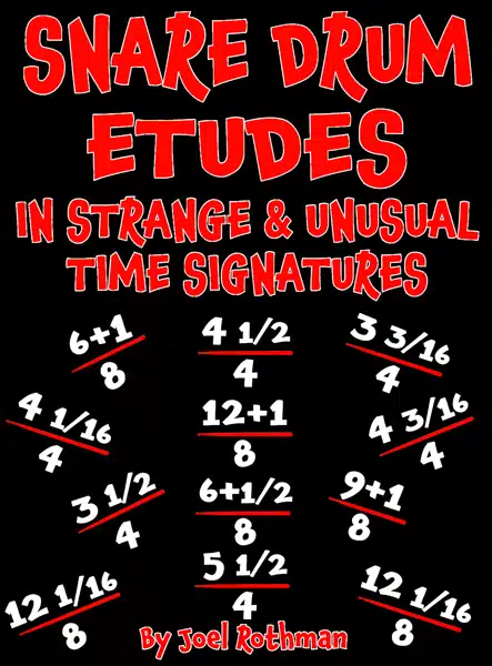 Rothman, Joel: Snare Drum Etudes in Strange and Unusual Time Signatures bei Musik-Dinge Wien