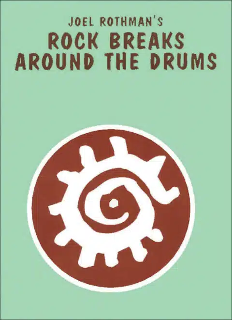 Rothman, Joel: Rock Breaks Around The Drums bei Musik-Dinge Wien