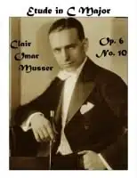 Musser, Clair Omar: Etude in C Major Op. 6 No. 10 bei Musik-Dinge Wien