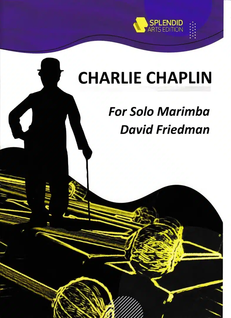 Friedman David Charlie Chaplin for Solo Marimba bei Musik-Dinge Wien