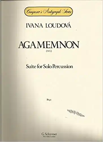 Loudova, Ivana: Agamemnon: Suite for Solo Percussion bei Musik-Dinge Wien