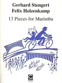 Stengert/Holzenkamp: 13 Pieces for Marimba bei Musik-Dinge Wien