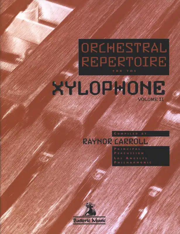 Carroll, Raynor Orchestral Repertoire for the Xylophone Volume 2 bei Musik-Dinge Wien