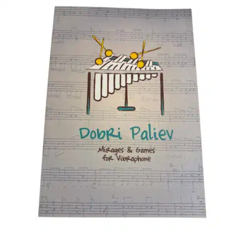 Paliev Dobri Mirages and Games for Vibraphone_Musikdinge_Wien_Onlineshop.jpeg
