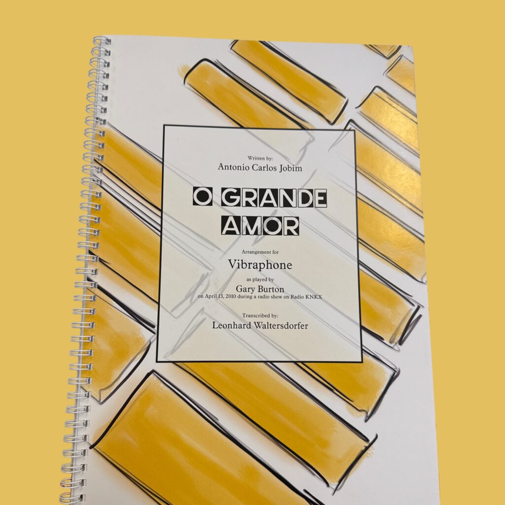 O Grande Amor for Vibraphone arr. by Leonhard Waltersdorfer_Musikdinge_Wien_Onlineshop.jfif