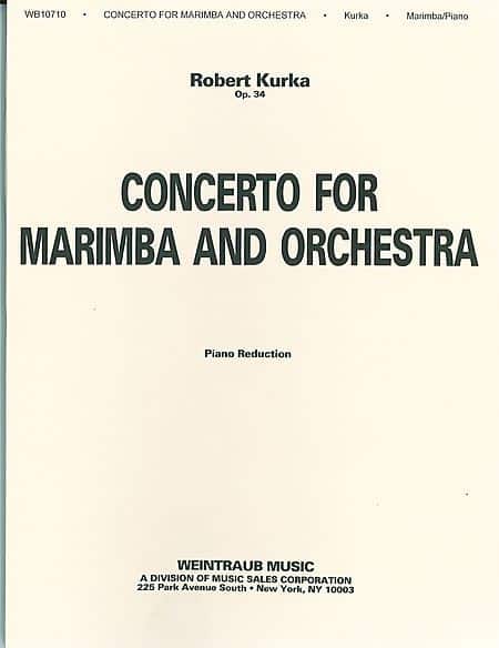 Kurka, Robert Concerto for Marimba and Orchestra (Piano red.) op. 34