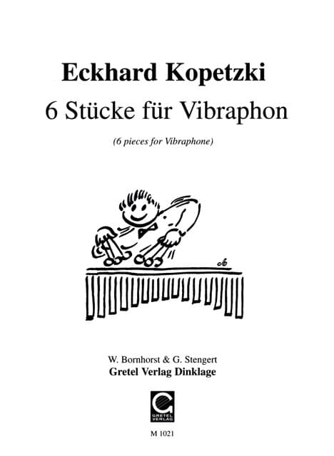 6 Stücke für Vibraphon · Eckhard Kopetzki.jpg