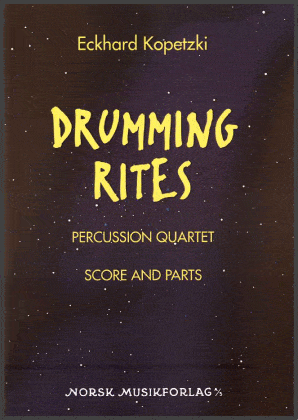 Kopetzki, Eckhard Drumming Rites for Percussion Quartet 1.gif